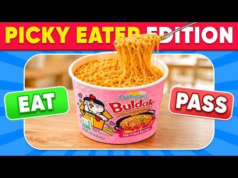 Would You Rather EAT or PASS? 🤤🍜❌ | Picky Eater Edition 🌶️ | Daily Quiz