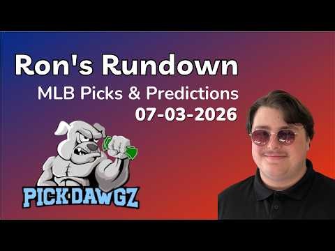 MLB Picks & Predictions Today 7/3/26 | Ron's Rundown