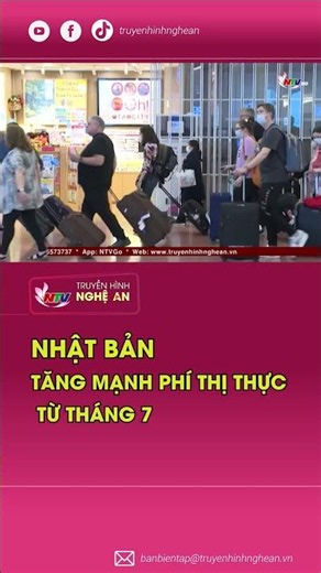Nhật Bản tăng mạnh phí thị thực từ tháng 7