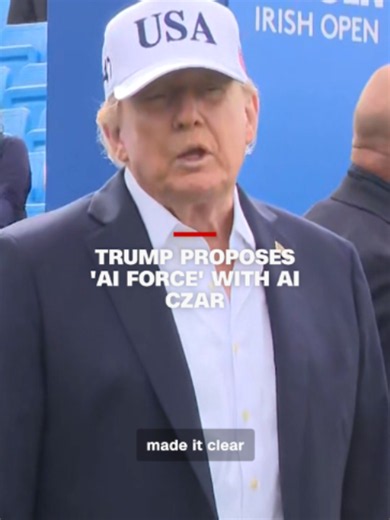 President Donald Trump said Saturday he plans to create an “AI Force” and name an AI czar as the government faces growing calls to impose guardrails on the technology's rapid development. It's unclear what the