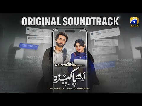Aik Aur Pakeezah | Full OST | 𝐔𝐤𝐚𝐬𝐡𝐚 𝐆𝐮𝐥 𝐀𝐬𝐡𝐫𝐚𝐟 | Har Pal Geo