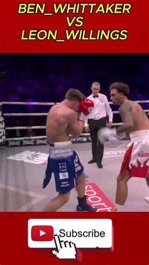 BEN_WHITTAKER VS LEON_WILLINGS