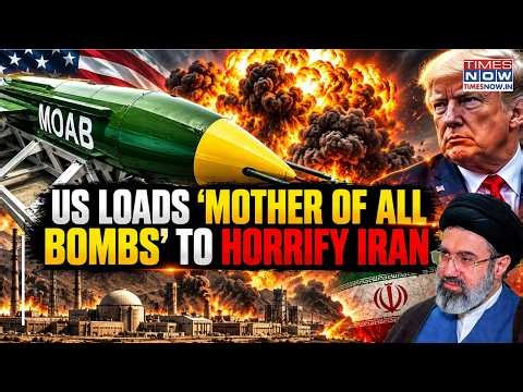 Mother Of All Bombs To Obliterate Iran? US' Massive GBU-43/B MOAB In Focus As Pentagon Mulls...