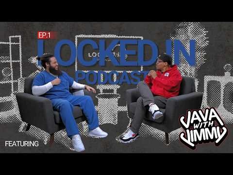Locked In - Ep. 1: Java With Jimmy