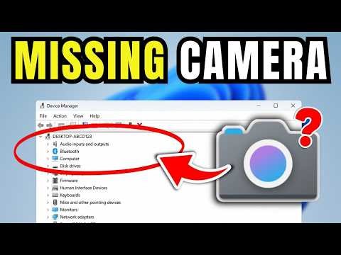 How To Fix Camera Missing From Device Manager (Windows 11)