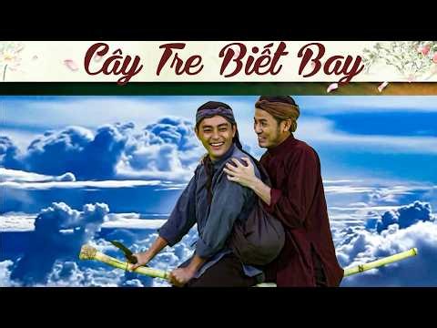 CÂY TRE BIẾT BAY | Phim truyện cổ tích | Phim truyện cổ tích Việt Nam | Cổ tích | Phim cổ tích