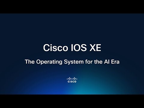 Cisco IOS-XE: The Operating System for the AI Era