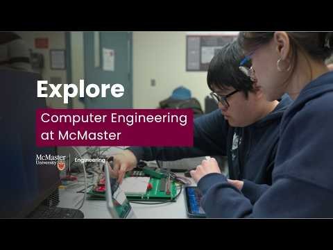 Study Computer Engineering at McMaster Engineering