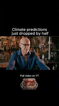 Climate predictions just dropped by half