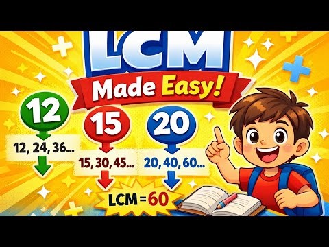 YouTube Video Title:“LCM Made Easy | Learn Least Common Multiple Quickly!”