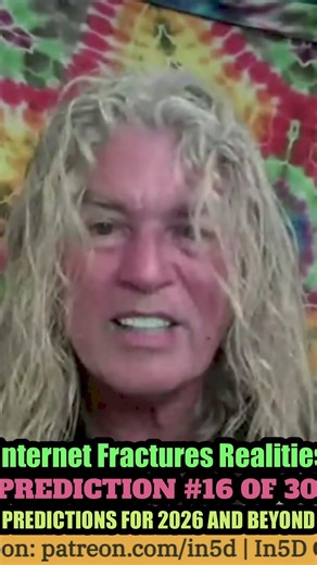 Internet Fractures Realities 2026 IN5D PREDICTION #16 OF 30 #timeline #glitch #matrix