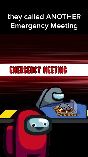 too many Emergency Meetings 🥲