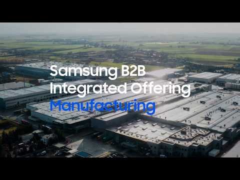 Samsung B2B Integrated Offering | Manufacturing