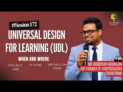172nd Super Sunday Workshop on Universal Design for Learning (UDL)