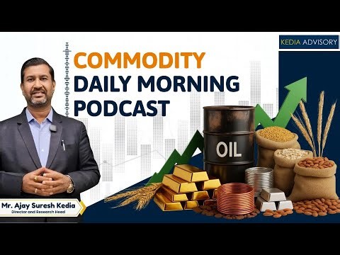 Commodity Morning Podcast As on 30/12/2025
