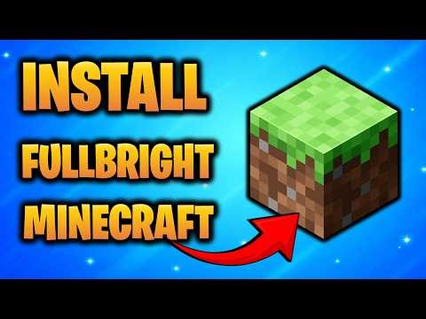 How To Install FullBright for Minecraft Java 1.21.11 (2026)