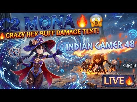 🔥 Building My C2 Mona 😱 | CRAZY HEX BUFF DAMAGE TEST LIVE 🔥 #live #genshinimpact #welkin