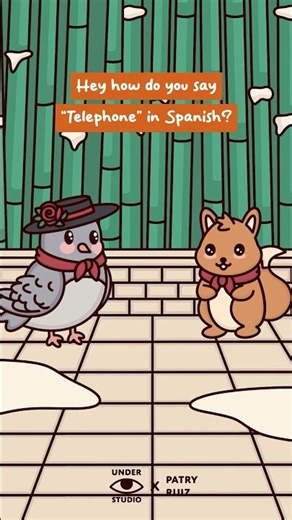 Fluent In Spanish 🐿️ Birdie & Squirrel | Original Video: Under Studio x @patryruiz.