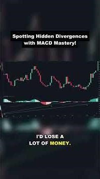 Stop Missing Divergences: Use This MACD Strategy for Better Trades