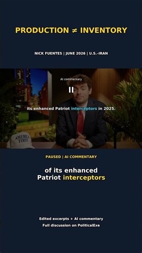 Nick Fuentes on Missile Supply: Production vs Inventory
