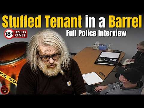 Landlord Snaps & Hides Tenant In Barrel – Full Police Interview