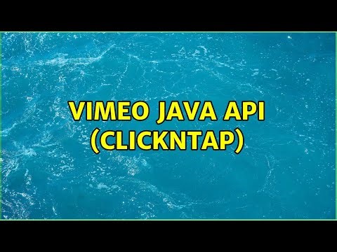 Vimeo Java API (Clickntap) (2 Solutions!!)