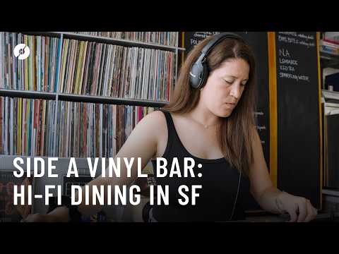 Side A Vinyl Bar: Hi-Fi Dining Steps Up In San Francisco | Discogs