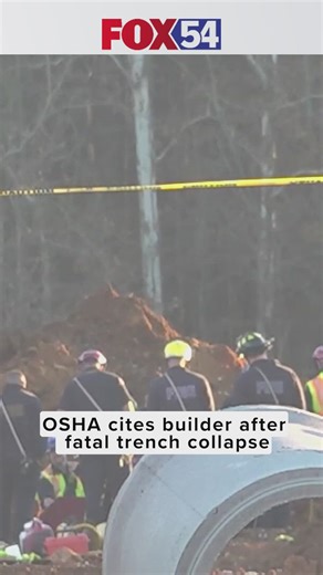 Home builder cited after deadly Madison County trench collapse