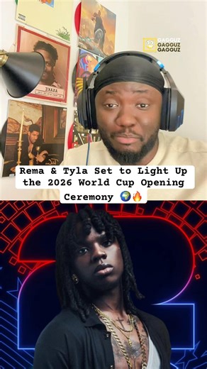 Rema & Tyla Set to Light Up the 2026 World Cup Opening Ceremony 🌍🔥