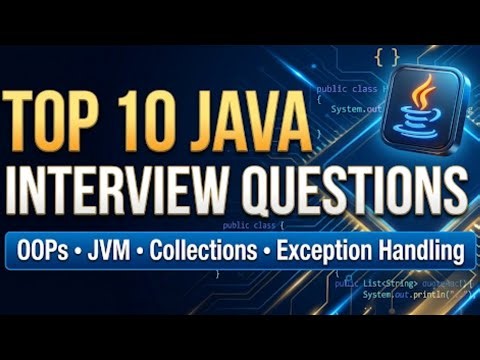 Top 10 Java Interview Questions & Answers - Day 2 | Core Java Interview Prep 2026