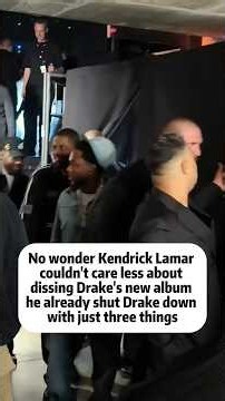 No wonder Kendrick Lamar couldn't care less about dissing Drake's new album he already shut Drake d
