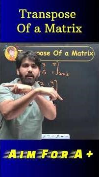Transpose of a Matrix in 60 Seconds 😎🔥 | Easy Row → Column Trick | Class 12 Maths #shorts