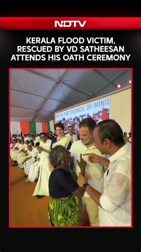 Kerala Flood Victim, Rescued by VD Satheesan Attends His Oath Ceremony