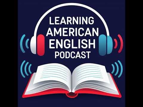 Episode 1: Learning American English Podcast