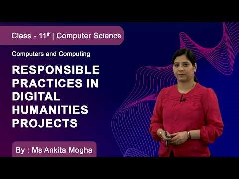 Class 11 | Computer Science | Computers and Computing | Responsible Practices