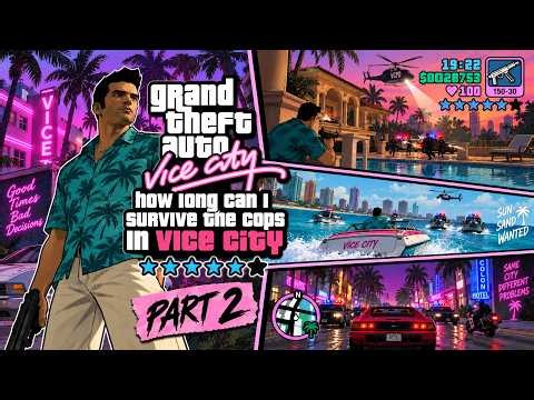 How Long Can I Survive the Cops in GTA Vice City? Part 2