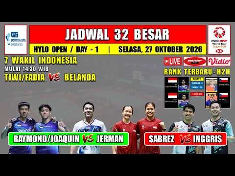 Jadwal Hylo Jerman Open 2026 Hari Ini ~ RAYMOND/JOAQUIN vs JERMAN ~ SABREZ vs INGGRIS ~ 7 Wakil INA