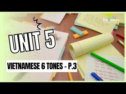 [Beginner] Unit 5: Vietnamese 6 tones.P3 | Southern Vietnamese