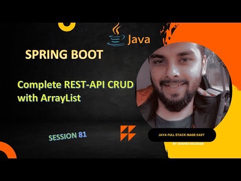 Session 81 – Spring Boot REST API | Complete CRUD using ArrayList | No Database