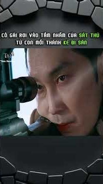CÔ GÁI RƠI VÀO TẦM NHẤM CỦA SÁT THỦ TỪ CON MỒI THÀNH KẺ ĐI SĂN #reviewphim #phimhay
