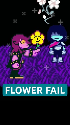 Deltarune Chapter 5 FLOWER FAIL