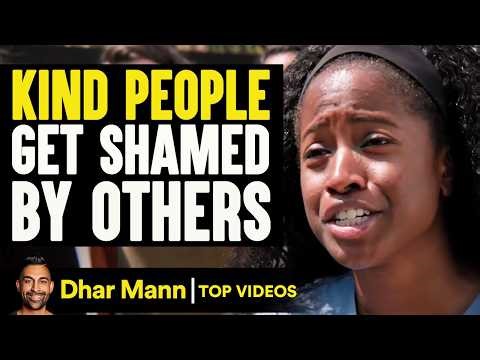 Kind People Get Shamed By Others | Dhar Mann