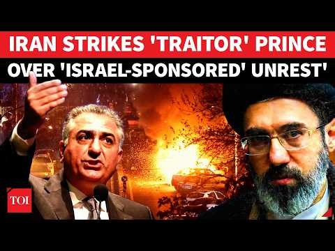 Iran Strikes 'Israeli Puppet' Reza Pahlavi For 'Unforgivable Treachery' | Action After Deadly Riots
