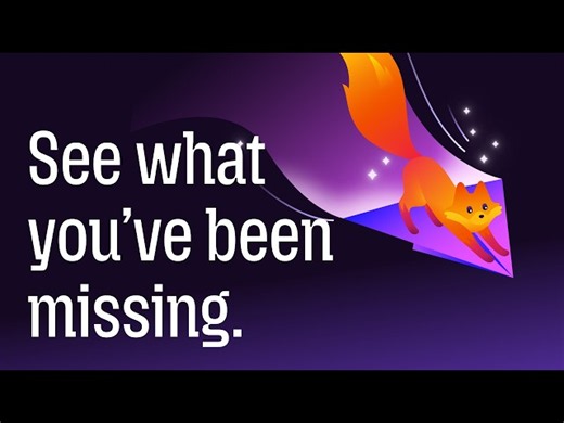 This is why it’s time to give Firefox another look