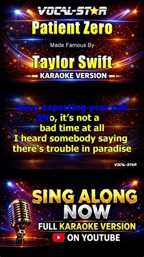 Patient Zero - Taylor Swift KARAOKE #vocalstar #singalong #karaoke