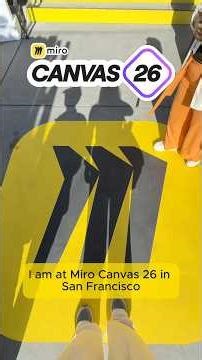 Inside Miro Canvas 26: The Future of AI-Native Workflow @MiroHQ #AI #ux #MiroPartner #Canvas26