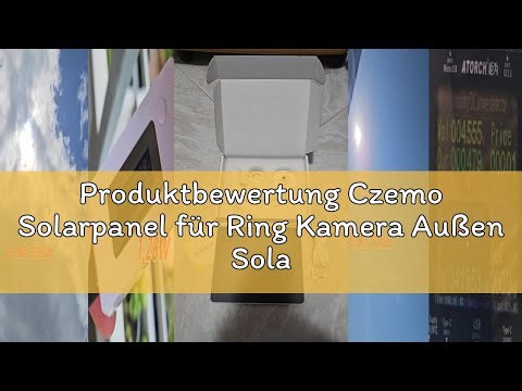 Produktbewertung Czemo Solarpanel für Ring Kamera Außen Solarmodul für Überwachungskamera Aussen, 5W