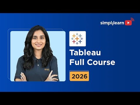 Tableau Full Course 2026 [FREE] | Tableau Data Visualization Course | Tableau Tutorial | Simplilearn