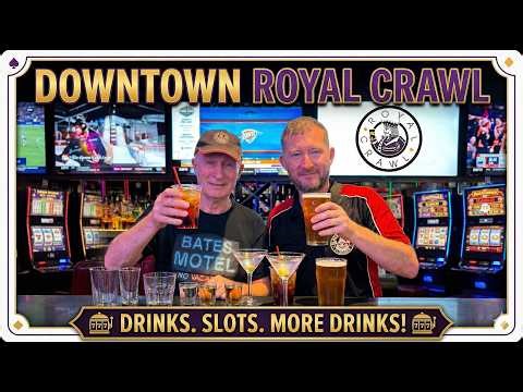 Vegas 2026 Day Six : Part 2 - The Downtown Royal Crawl