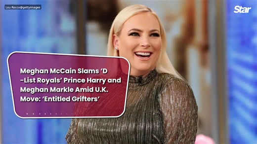 Meghan McCain Slams ‘D-List Royals’ Harry and Meghan Amid U.K. Move: ‘Entitled Grifters’
